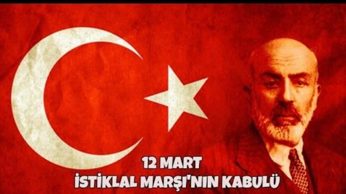 Okulumuzda 12 Mart İstiklal Marşının Kabulü ve Mehmet Akif Ersoy'u Anma Etkinlikleri ve Okul Programımız